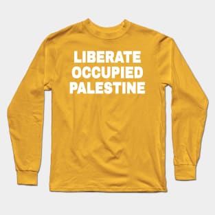 Liberate Occupied Palestine - White - Back Long Sleeve T-Shirt